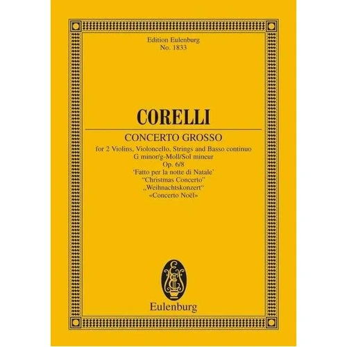 Concerto Grosso Op. 6 No. 8 G Minor Study Score for String Orchestra by Arcangelo Corelli