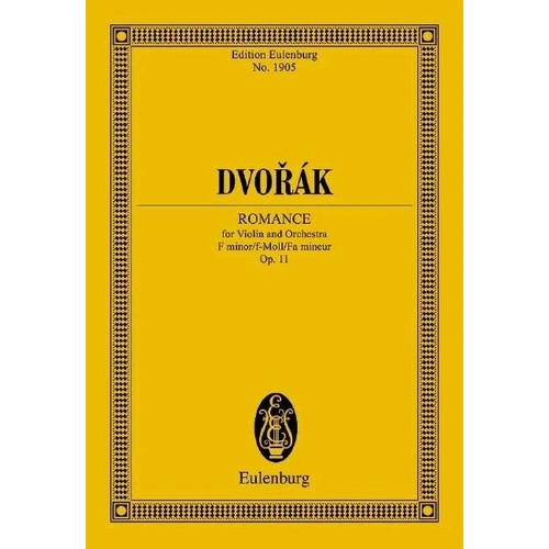Dvorak Romance Op. 11 B 39 Study Score for Violin and Orchestra, Edited by Wolfgang Birtel, 52 Pages, Eulenburg