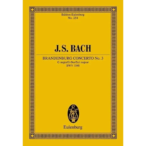 Brandenburg Concerto No 3 G Eul 254 for String Orchestra - Ernst Eulenburg & Co., 52 Pages