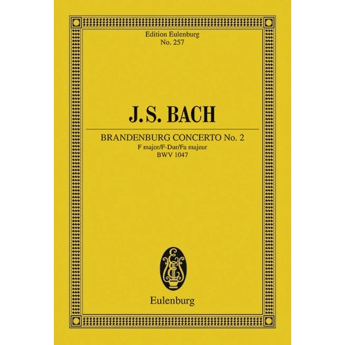 Brandenburg Concerto No 2 F, Flute Study Score, Eulenburg Miniature Scores, 52 Pages, Composer: Johann Sebastian Bach