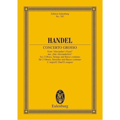 Handel - Concerto Grosso C Major HWV 318 Study Score by Eulenburg, 44 Pages
