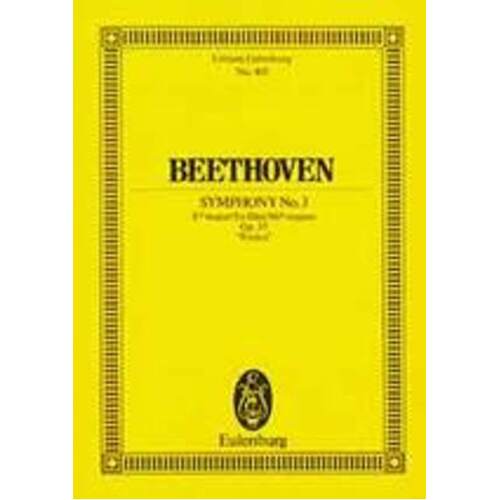 Symphony No 3 Op 55 E Flat Eroica Eul 405 (Softcover Book)