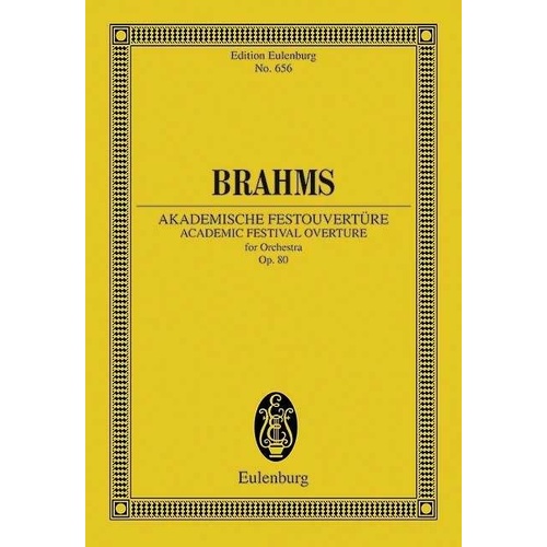 Academic Festival Overture Op 80 Eul 656 by Ernst Eulenburg & Co. GmbH, 1 page