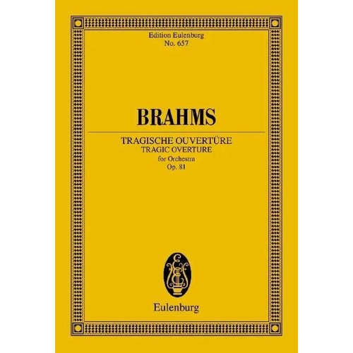 Brahms Tragic Overture Op. 81 Study Score, Eulenburg Edition, Orchestra, 60 Pages