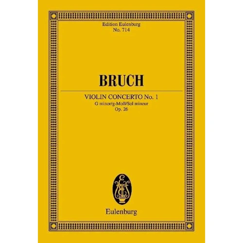 Bruch - Violin Concerto No. 1 G Minor Op. 26 Study Score - Eulenburg Orchestra Edition