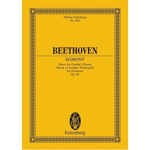 Beethoven - Egmont Op. 84 Study Score for Voice and Orchestra, 92 Pages, Eulenburg Edition