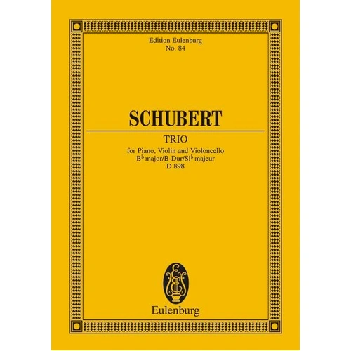 Trio B Flat D 898 for Violin, Cello, and Piano