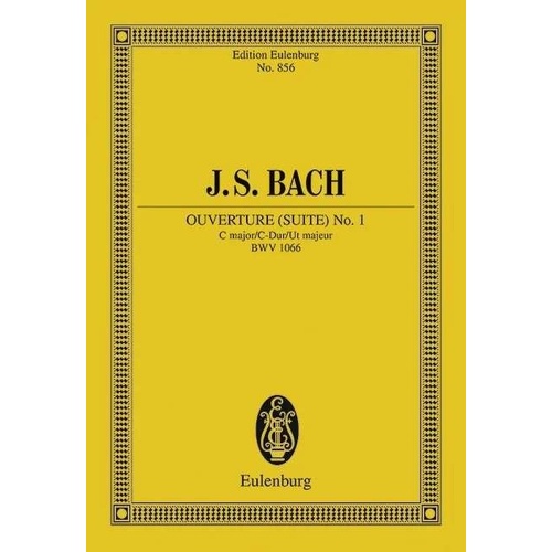 Bach - Overture (Suite) No. 1 BWV 1066 Study Score, C Major, 32 Pages, Eulenburg