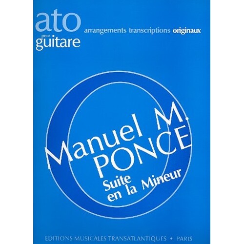 Ponce - Suite In A Minor For Guitar (Softcover Book)