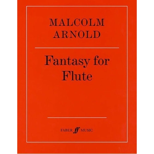 Malcolm Arnold - Fantasy for Flute Op. 89, Flute Solo, 8 Pages, Faber Music