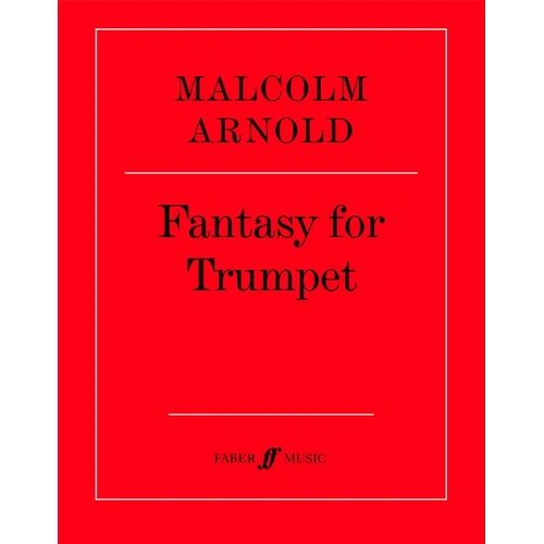 Arnold - Fantasy for Trumpet by Malcolm Arnold, Faber Music, 4 Pages, Faber Edition