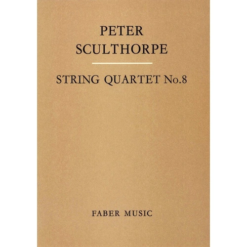 Sculthorpe String Quartet No. 8 Score for Cello, Viola, Violin - Faber Music