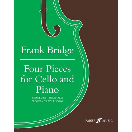 Frank Bridge - Four Pieces for Cello and Piano, Edited by Julian Lloyd Webber