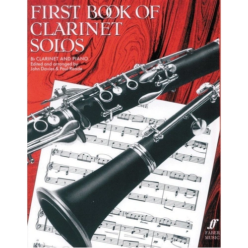 First Book of Clarinet Solos by John Davies & Paul Harris, Faber Music, 64 pages, features 28 beginner pieces for study and performance.