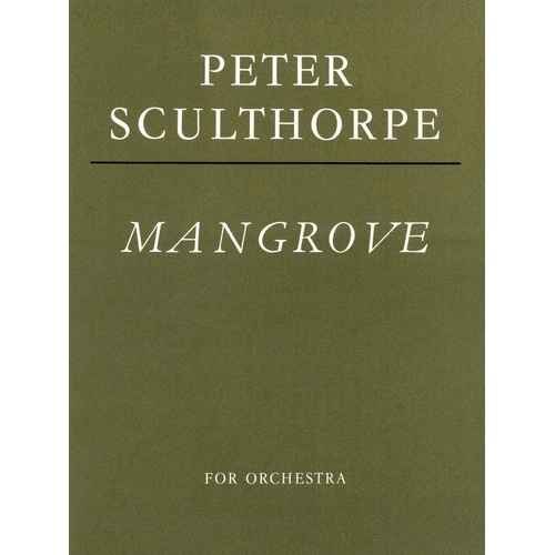 Mangrove for Orchestra Full Score by Peter Sculthorpe