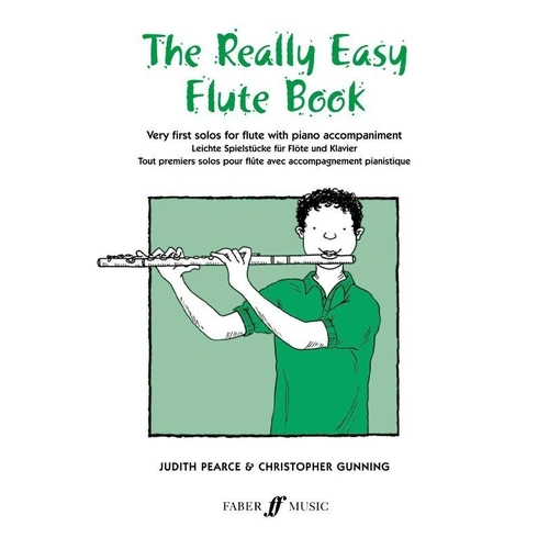 Really Easy Flute Book by Christopher Gunning and Judith Pearce - 36 Pages, Faber Music, Suitable for Absolute Beginners