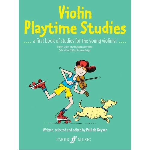 Violin Playtime Studies by Paul De Keyser, Faber Music, 20 Pages, Solo Violin