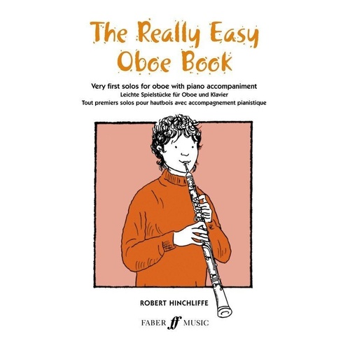 Really Easy Oboe Book with Piano Accompaniment by Robert Hinchliffe