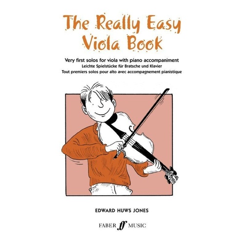 Really Easy Viola Book with Piano by Edward Huws Jones, 32 Pages, Faber Music