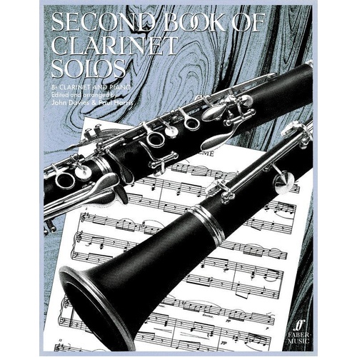 Second Book of Clarinet Solos by John Davies and Paul Harris, Faber Music, 52 pages, woodwind, arranged by difficulty for study and performance.