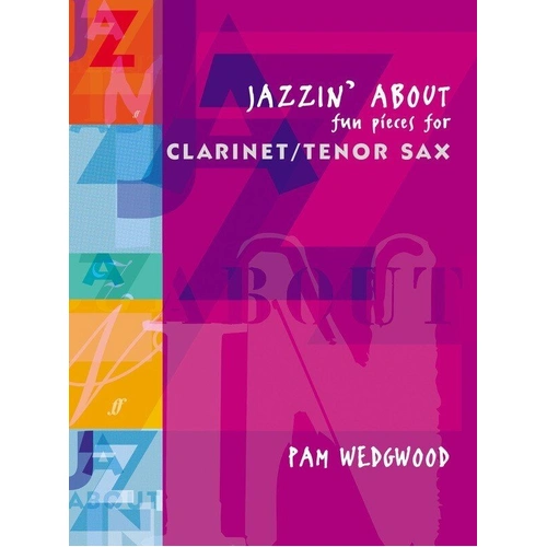 Jazzin' About for Clarinet and Piano by Pam Wedgwood