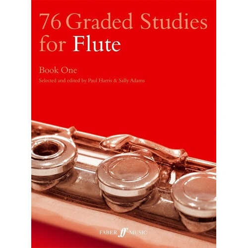 76 Graded Studies for Flute Book 1 by John Davies & Paul Harris, Faber Music, 32 pages, suitable for Grades 1-5