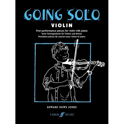 Going Solo for Violin and Piano by Edward Huws Jones, 44 Pages, Faber Music