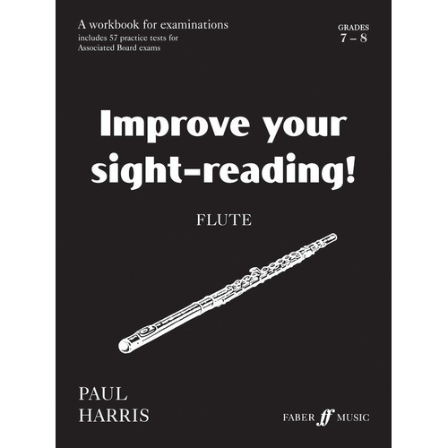 Improve Your Sight Reading! Flute 7-8 by Paul Harris