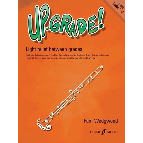 Up-Grade! Clarinet Grades 1-2 by Pam Wedgwood, 32 pages, Faber Music