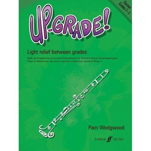 Up-Grade! Clarinet Grades 2-3 by Pam Wedgwood, Faber Music, 40 pages