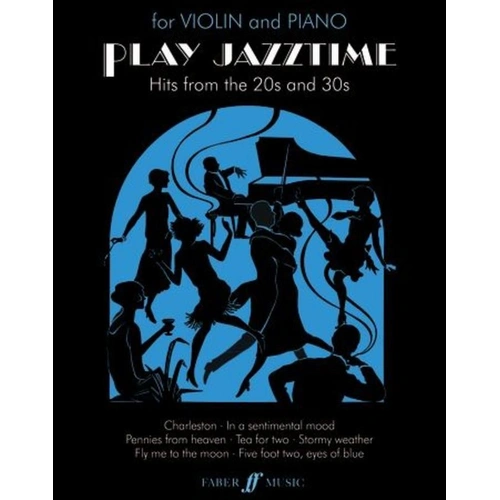 Play Jazztime for Violin and Piano by Edward Huws Jones, Faber Music, 28 Pages