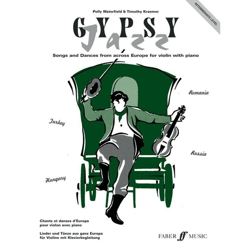 Intermediate Gypsy Jazz for Violin and Piano by Polly Waterfield and Timothy Kraemer, 56 Pages, Faber Music