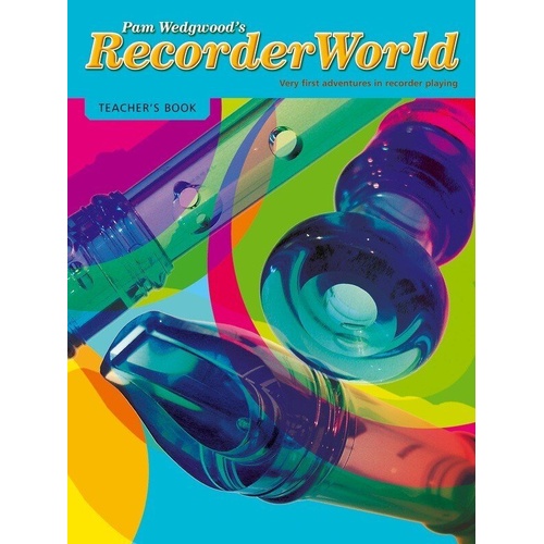 RecorderWorld Teacher's Book by Pam Wedgwood - 48 Pages, Woodwind Recorder Teaching Method, Includes Piano Parts and Guitar Chords