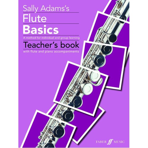 Flute Basics Teacher's Book by Sally Adams