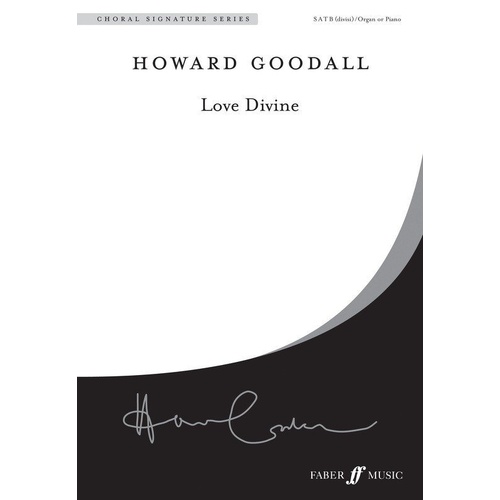 Love Divine SATB by Howard Goodall