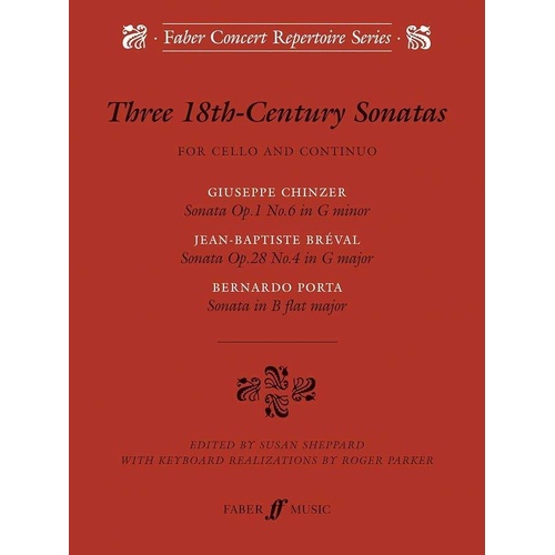Three 18th Century Sonatas for Cello and Piano - Modern Editions by Porta, Chinzer, Breval, 40 Pages, Faber Music