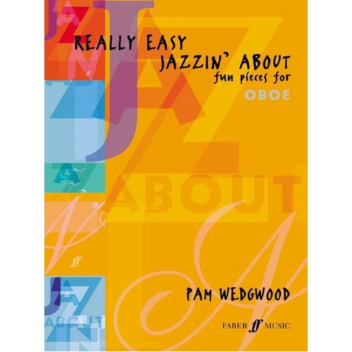 Really Easy Jazzin' About Oboe/Piano by Pam Wedgwood, 32 Pages, Faber Music
