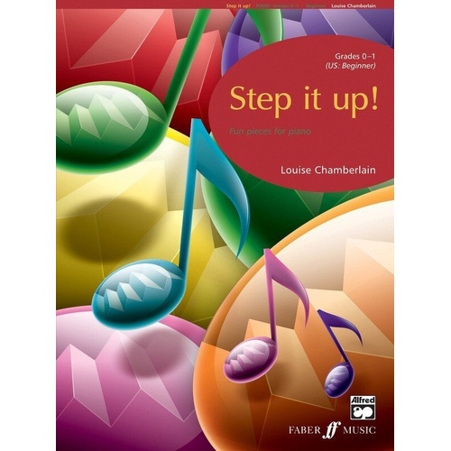 Step It Up! Piano Grades 0-1 by Louise Chamberlain, Faber Music, 24 Pages