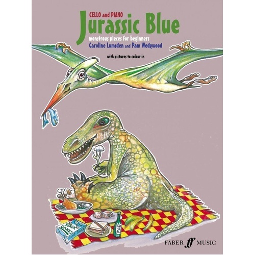 Jurassic Blue for Cello and Piano by Caroline Lumsden & Pam Wedgwood, 40 pages, Faber Music