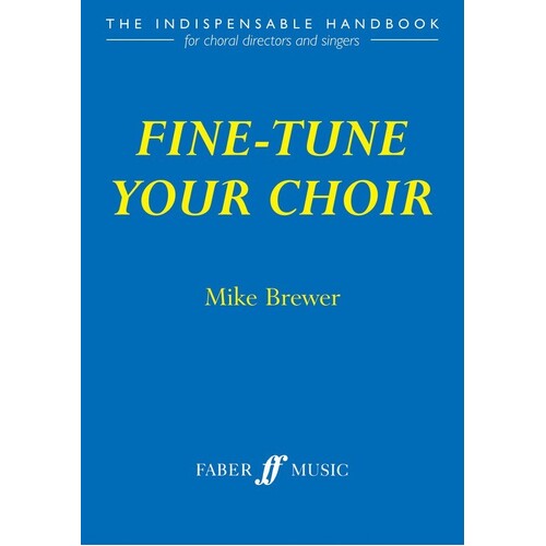 Fine Tune Your Choir (Softcover Book)