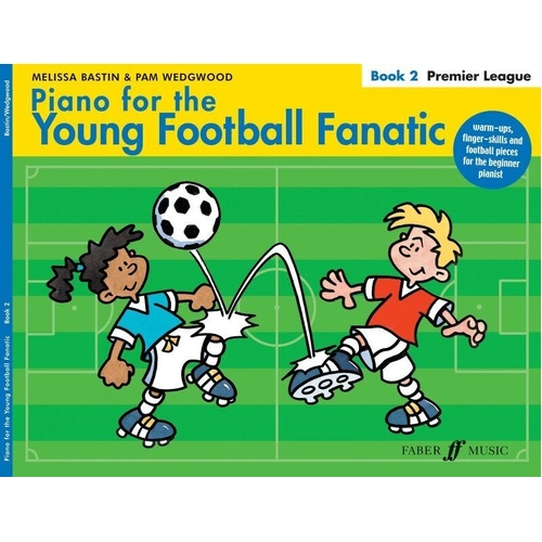 Piano for the Young Football Fanatic Book 2 by Melissa Bastin and Pam Wedgwood