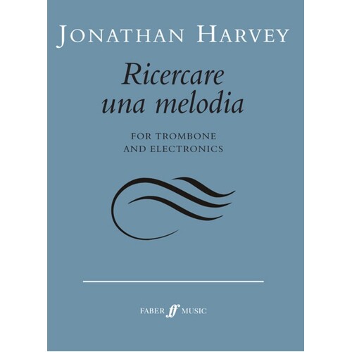 Harvey - Ricercare Una Melodia Trombone/Electronics (Softcover Book)