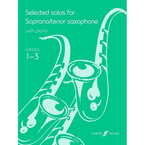 Selected Solos for Tenor Saxophone Grade 1-3