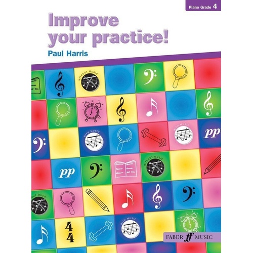 Improve Your Practice! Piano Grade 4 by Paul Harris