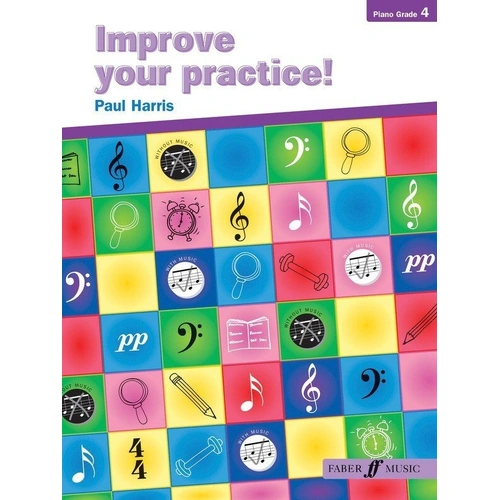 Improve Your Practice! Piano Grade 4 by Paul Harris
