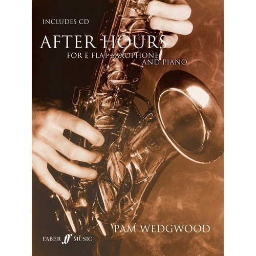 After Hours for Alto Saxophone and Piano with CD by Pam Wedgwood