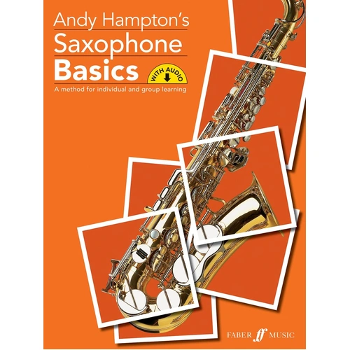 Saxophone Basics Pupil's Book by Andy Hampton - Student Edition, 56 Pages, Woodwind Method for Beginners