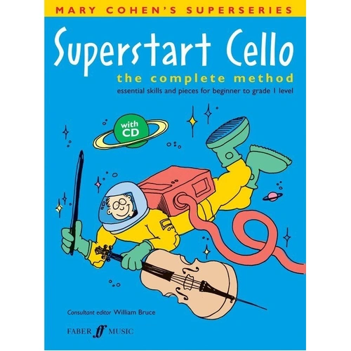 Superstart Cello by Mary Cohen, Faber Music, 48 Pages, Beginner's Method with CD, Compatible with Superstart Series