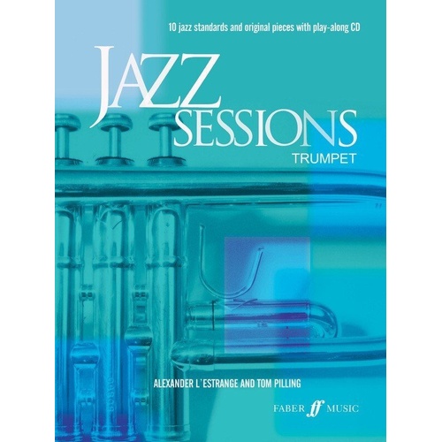 Jazz Sessions Trumpet Book with CD by Alexander L'Estrange and Tom Pilling
