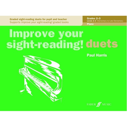 Improve Your Sight Reading! Duets for Grades 2-3 by Paul Harris